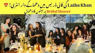 Laiba Khan&rsquo;s Stunning Bridal Shower | Black & White Theme, Cake Cutting & Sister Bonding 💍🎉