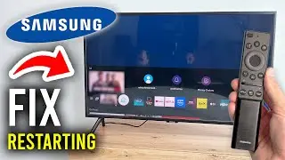 How To Fix Samsung TV Keeps Restarting Itself - Step By Step