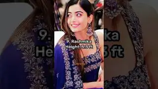 Top 10 Tallest South Indian actress in India💃 #viral #shorts #rashmika #actress #samantha #tallest