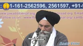 25th AGSS 2016: Raag Todi Bhai Randhir Singh Ji Hajoori Ragi Shri Darbar Sahib Asr