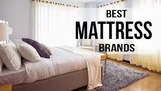 Top 5 Best Mattress Brands of 2017