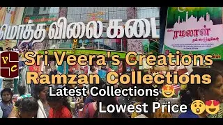 Sri Veera's Ramzan Collections😍|Sarees Kurtis Chudithar|Kids|Mens dressVery Low Price|Wedding Sarees