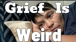 Grief is a Wild Ride: Buckle Up 