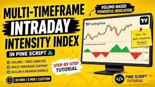 TRADING VIEW--PINE SCRIPT: MULTI TIMEFRAME INTRADAY INTENSITY INDEX || TUTORIAL