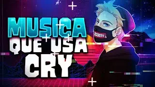 M&uacute;sica que utiliza Cry en sus videos  🎵🎵