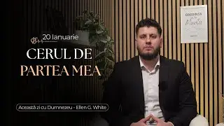 Devoțional | Cerul de partea mea | 20 Ianuarie