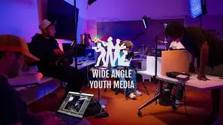 Wide Angle Youth Media: NBCUniversal Creative Impact Lab (EXTENDED VERSION)