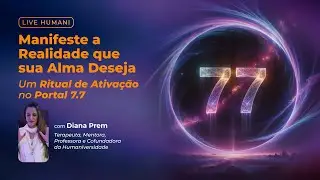 Manifeste a Realidade que sua Alma Deseja: Um Ritual Pr&aacute;tico de Ativa&ccedil;&atilde;o no Portal 7/7