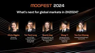 #Moofest24 - Full Panel 3:What's next for global markets in 2H2024?🚀