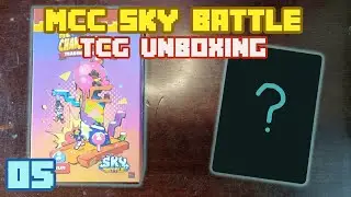 What Did I Get!? - Unboxing MCC Sky Battle TCG #05