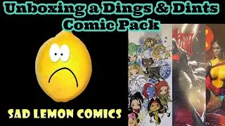 Sad lemon Dings & Dints Comic Unboxing!
