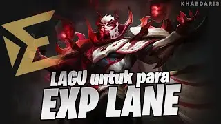 Lagu untuk para EXP LANE versi Remix by Ai.