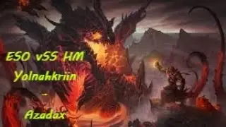 ESO - VSS  Yolnahkriin HM Main Tank Azadax