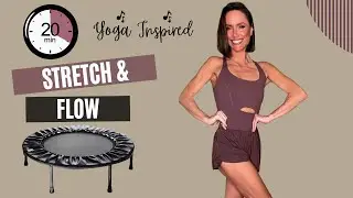 Stretch & Flow on the Rebounder | 20-Min Flexibility Workout | All Levels\ Beginners | Yoga Inspired