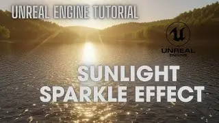 Create Realistic Sun Reflection on Water in Unreal Engine 5 | Sparkle Effect Tutorial