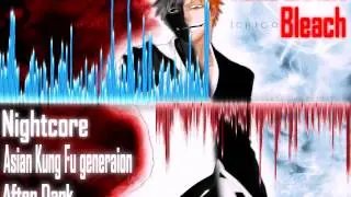 [NightCore] Asian Kung Fu Generation - After Dark