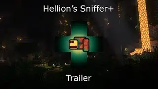 Hellion's Sniffer+ Minecraft Mod Release Trailer