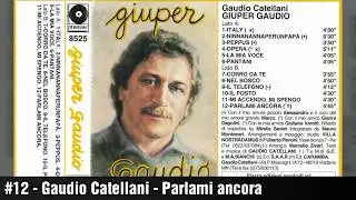 Gaudio Catellani - Parlami ancora