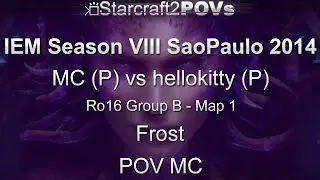 SC2 HotS - IEM VIII SaoPaulo 2014 - MC vs hellokitty - Group B - Map 1 - Frost - MC