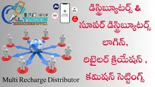 Multi Recharge Distributor | Super Distributor| Retailer Creation Commission setup| Altrize Recharge