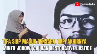 Tifa Siap Dipenjara, Tapi Minta Jokowi Ajukan Restorative Justice