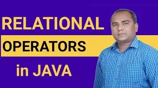 What are Relational Operators in JAVA | Comparison Operators