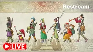 100% Dragon Quest XI Run With Tougher Monsters - Stream 4