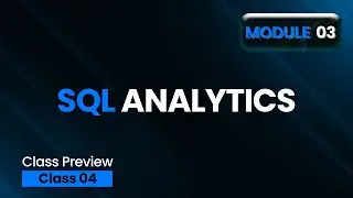 SQL Big Data - Preview - Class 04 ।। বিজনেস ইন্টেলিজেন্স এনালিটিক্স বুটক্যাম্প ।।