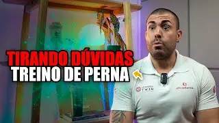 11 dúvidas de vocês sobre treino de pernas