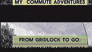 Gridlock to Go: Daily Driving Houston Rush Hour
