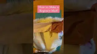 Making a Regency Muff #historicalfashion #historicalsewing #historicalcostume #regency