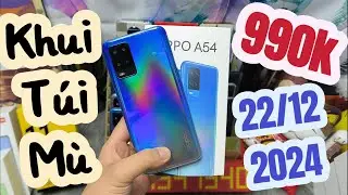 076 734 7340 - 22/12/2024 - Samsung S10 - Redmi K30 Ultra - Vivo Y51 - Khui t&uacute;i m&ugrave; Oppo gi&aacute; từ 990k