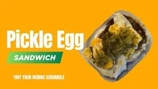 DON’T MAKE THIS Pickle Egg Sandwich
