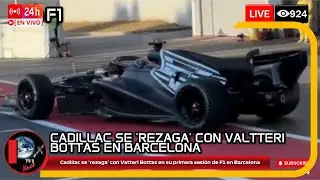 Cadillac se 'rezaga' con Valtteri Bottas en su primera sesi&oacute;n de F1 en Barcelona