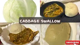 Best Fufu For Weightloss | How To Make Cabbage Swallow With Added Oats | Low Carbs Fufu