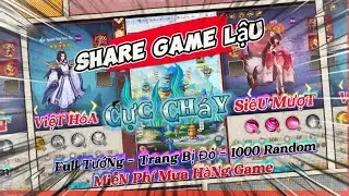 Share Game Lậu H5 Việt H&oacute;a Miễn Ph&iacute; Mua H&agrave;ng Full Tướng Trang Bị Đỏ 1000 Random C&oacute; IOS