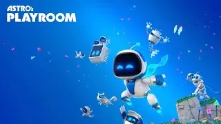 Astro&rsquo;s Playroom Full Game Walkthrough 