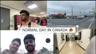 Normal Day In Canada 🍁| College Life | SEP INTAKE 2024