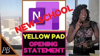 PROF BLACKMORE's ONENOTE YELLOW PAD NOTEBOOK TEMPLATE - TRIAL OPENING STATEMENT - NEW SCHOOL METHOD