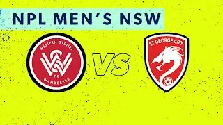 NPL Men's NSW Round 27: Western Sydney Wanderers FC v St George City FA