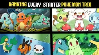 🔥 Ranking Every Pok&eacute;mon Starter Trio! 🌿🔥💧 | Top 10 Pok&eacute;mon Starter Trios Ranked from Worst to Best |
