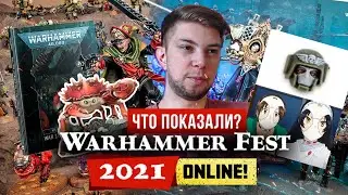 Warhammer Fest 2021 - Что показали? Новые Орки! Сестры битвы! Новая Редакция AoS