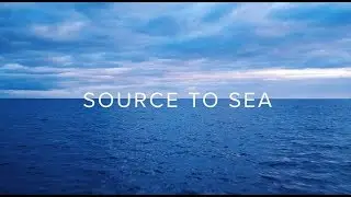 Source to Sea