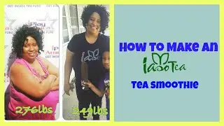 How to make an Iaso tea smoothie with fresh fruit