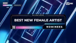 [2022 MAMA] Best New Female Artist Nominees