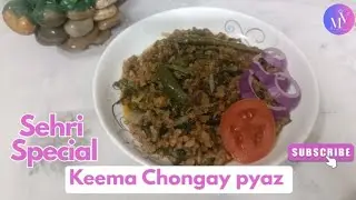 Keema Chongay Recipe by momtyvlogs/ Easy Sehri Recipe