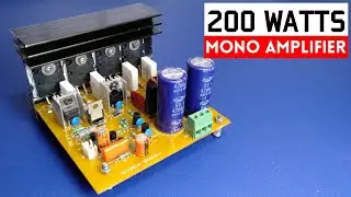 DIY Powerful 200W mono Amplifier 2SC5200 & 2SA1943.