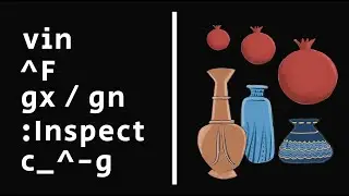 Vim tips worth their weight in precious spices and pomegranates
