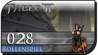 ZACKENTURM | Fable 2 | #028 | Let's Play | Gameplay | Deutsch/German