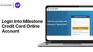 How To Login Milestone Credit Card Online Account 2024 - Full Guide